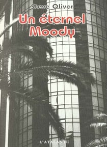 Un éternel Moody