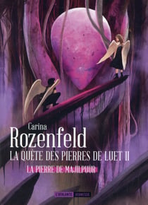 La quête des pierres de Luet t.2 - la pierre de Majilpuûr