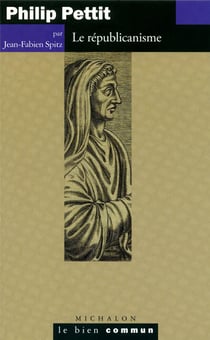 Philip Pettit - le républicanisme