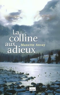 La colline aux adieux