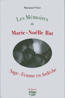 Les mémoires de Marie-Noëlle Bat