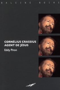 Cornelius crassus, agent de jésus