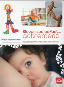 Elever son enfant autrement