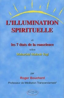 Illumination spirituelle - 7 etats de consc.