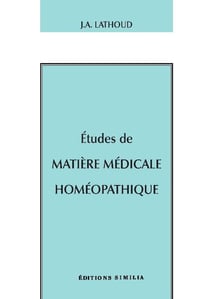 Études de matière médicale homéopathique