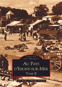 Au pays d'Isigny-sur-Mer Tome 2