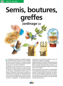 Le jardinage Tome 2 - semis, boutures, greffes