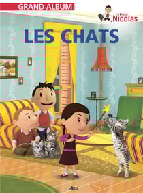 Grand album le petit Nicolas Tome 31 : les chats