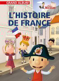 Grand album le petit Nicolas Tome 41 : l'histoire de France