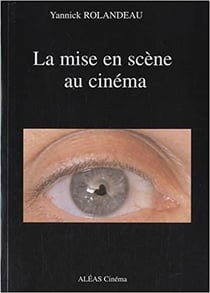 La mise en scène au cinéma
