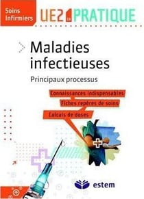 Maladies infectieuses - principaux processus - ue2 en pratique