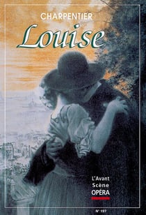 L'avant-scène opéra n.197 : Louise