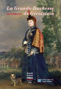 L'avant-scène opéra n.309 : la grande duchesse de Gérolstein