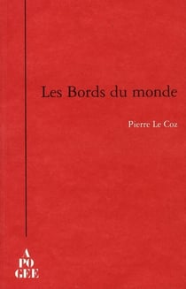 Les bords du monde