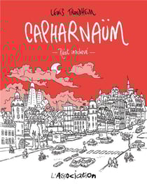 Capharnaüm : récit inachevé