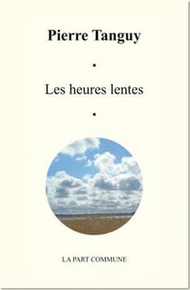 Les heures lentes
