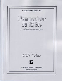 L'emmerdeur du 12 bis - comédie dramatique