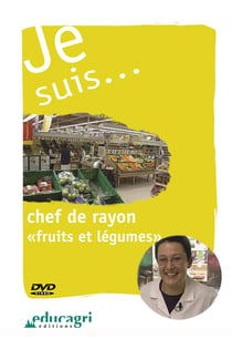 Je suis... - chef de rayon fruits et légumes