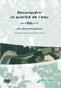 Reconquérir la qualité de l'eau : une démarche globale - exemple du bassin du versant de la vouge
