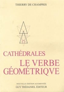 Cathédrales - le verbe géométrique