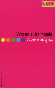 Vers un autre monde économique