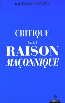 Critique de la raison maconnique