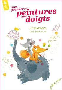 Mes premières peintures aux doigts - l'anniversaire