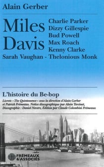 Miles Davis : L'histoire du Be-bop