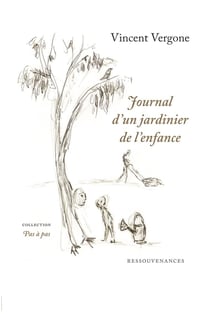 Journal d'un jardinier de l'enfance