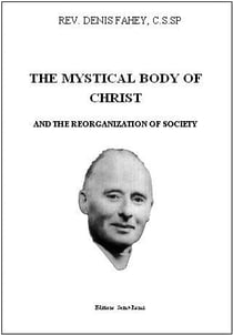 The mystical body of christ, and the reorganization of society
