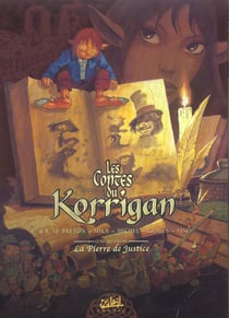 Les contes du Korrigan Tome 4 : la pierre de justice