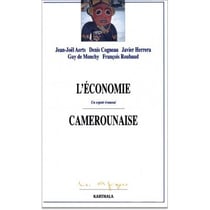 L'économie camerounaise - un espoir évanoui