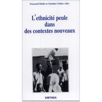 Ethnicité peule dans des contextes nouveaux (L')