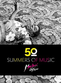 50° summers of music - Monteux jazz festival