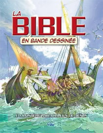 La Bible en bande dessinée Tome 2 - le ministère miraculeux de Jésus