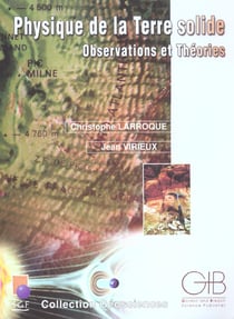 Physique de la terre solide - observations et theories