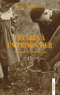 Lettres à un prisonnier : Chroniques du Cotentin : 1941