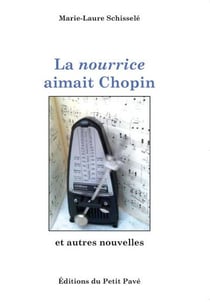 La nourrice aimait chopin