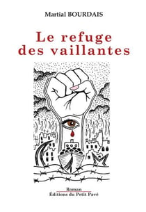 Le refuge des vaillantes
