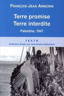 Terre promise, terre interdite - Palestine, 1947