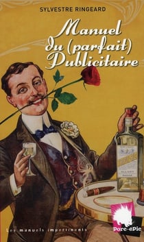Manuel du parfait publicitaire