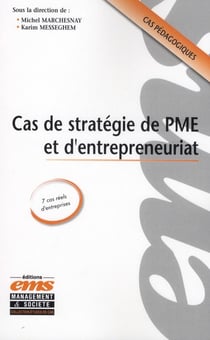 Cas de stratégie de PME et d'entrepreneuriat