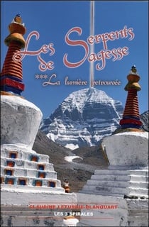 Les serpents de sagesse t.3 - la lumière retrouvée