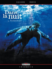 Dans la nuit T03 - Profondeurs