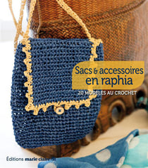 Sac et aacessoires en raphia - 20 modèles au crochet