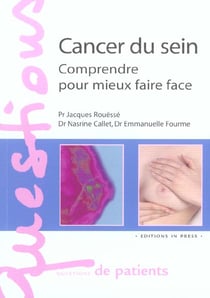Cancer du sein comprendre pour mieux faire face