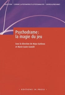Psychodrame : la magie du jeu