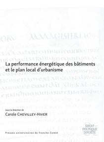 La Performance énergétique des bâtiments et le plan local d'urbanisme