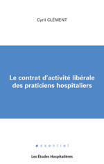 Le contrat d'activité libérale des praticiens hospitaliers