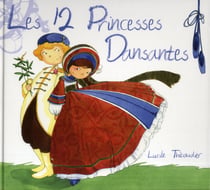 Les 12 princesses dansantes